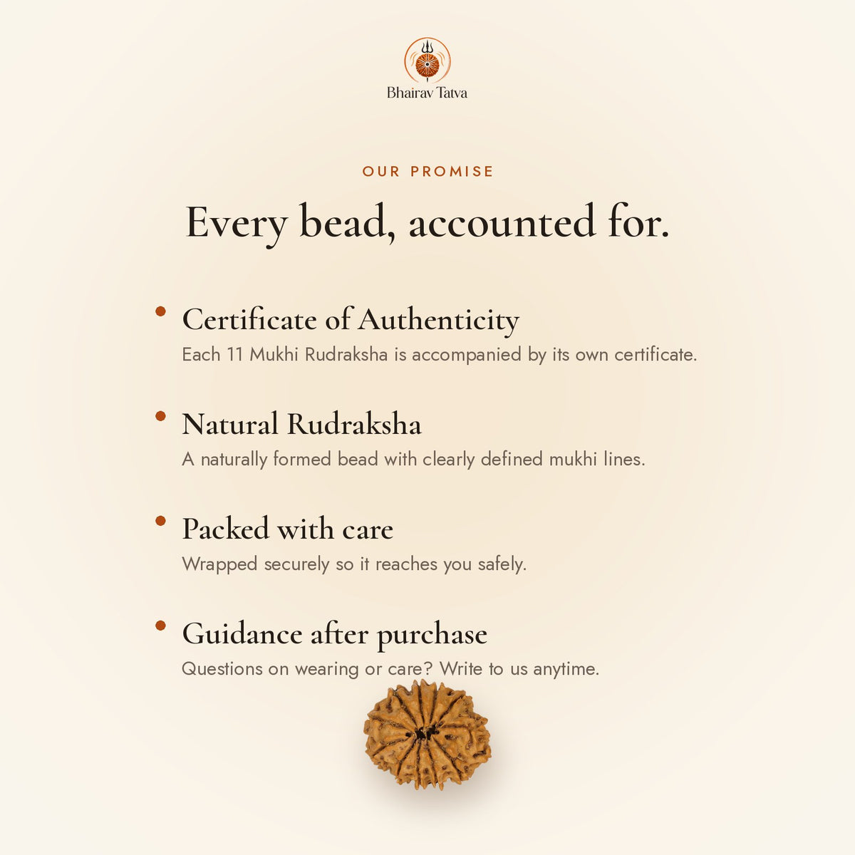 Every Bhairav Tatva Rudraksha comes with a Certificate of Authenticity