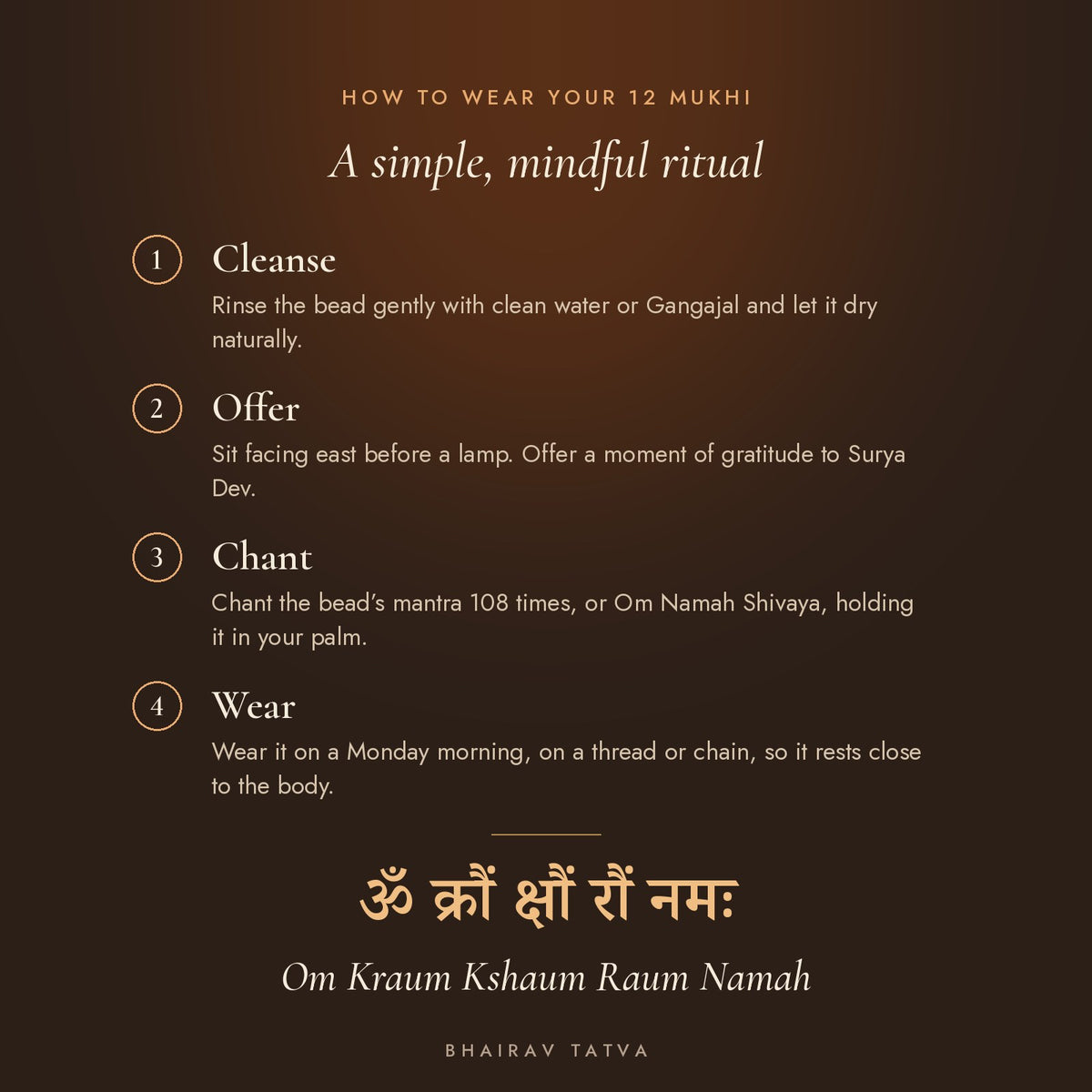 How to wear the 12 Mukhi Rudraksha: cleanse, offer, chant Om Kraum Kshaum Raum Namah, wear