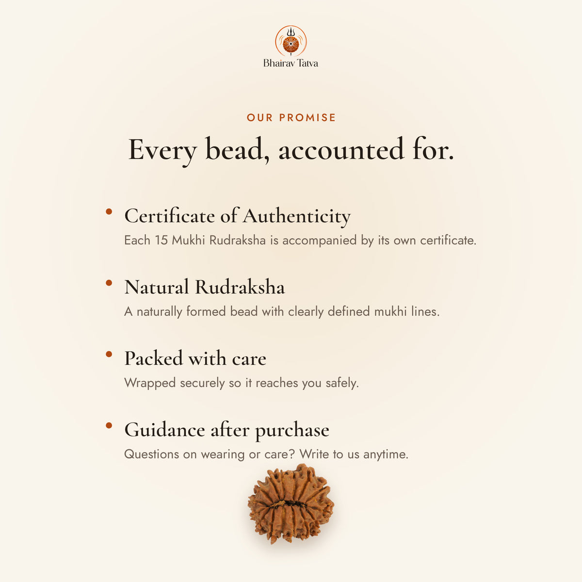 Every Bhairav Tatva Rudraksha comes with a Certificate of Authenticity