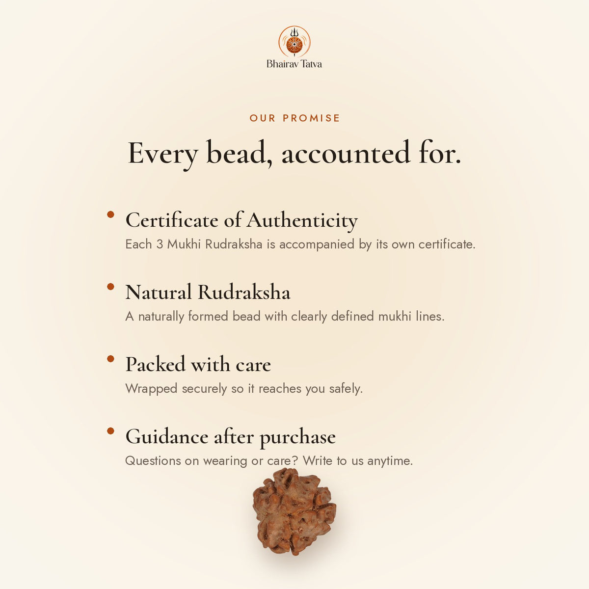 Every Bhairav Tatva Rudraksha comes with a Certificate of Authenticity