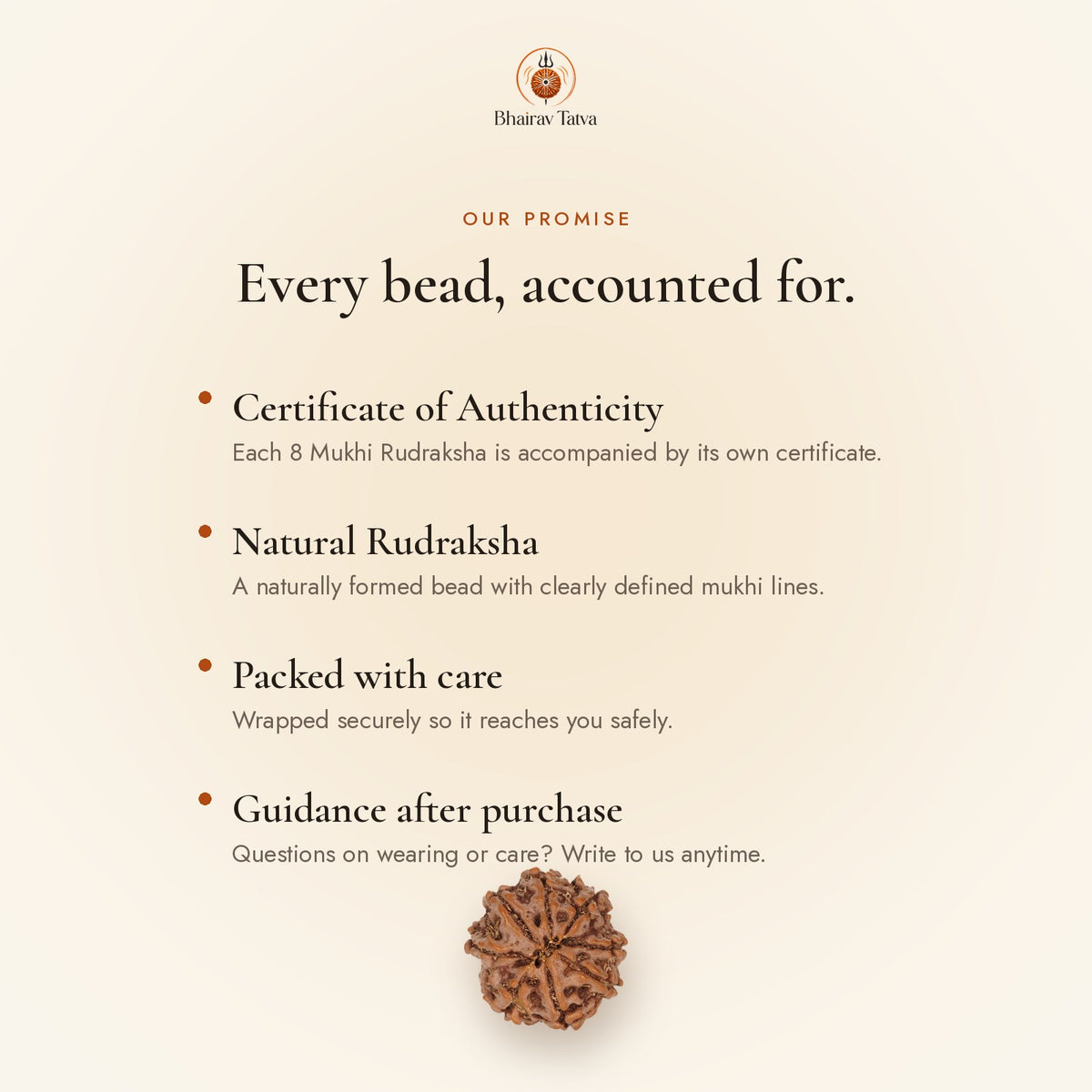 Every Bhairav Tatva Rudraksha comes with a Certificate of Authenticity