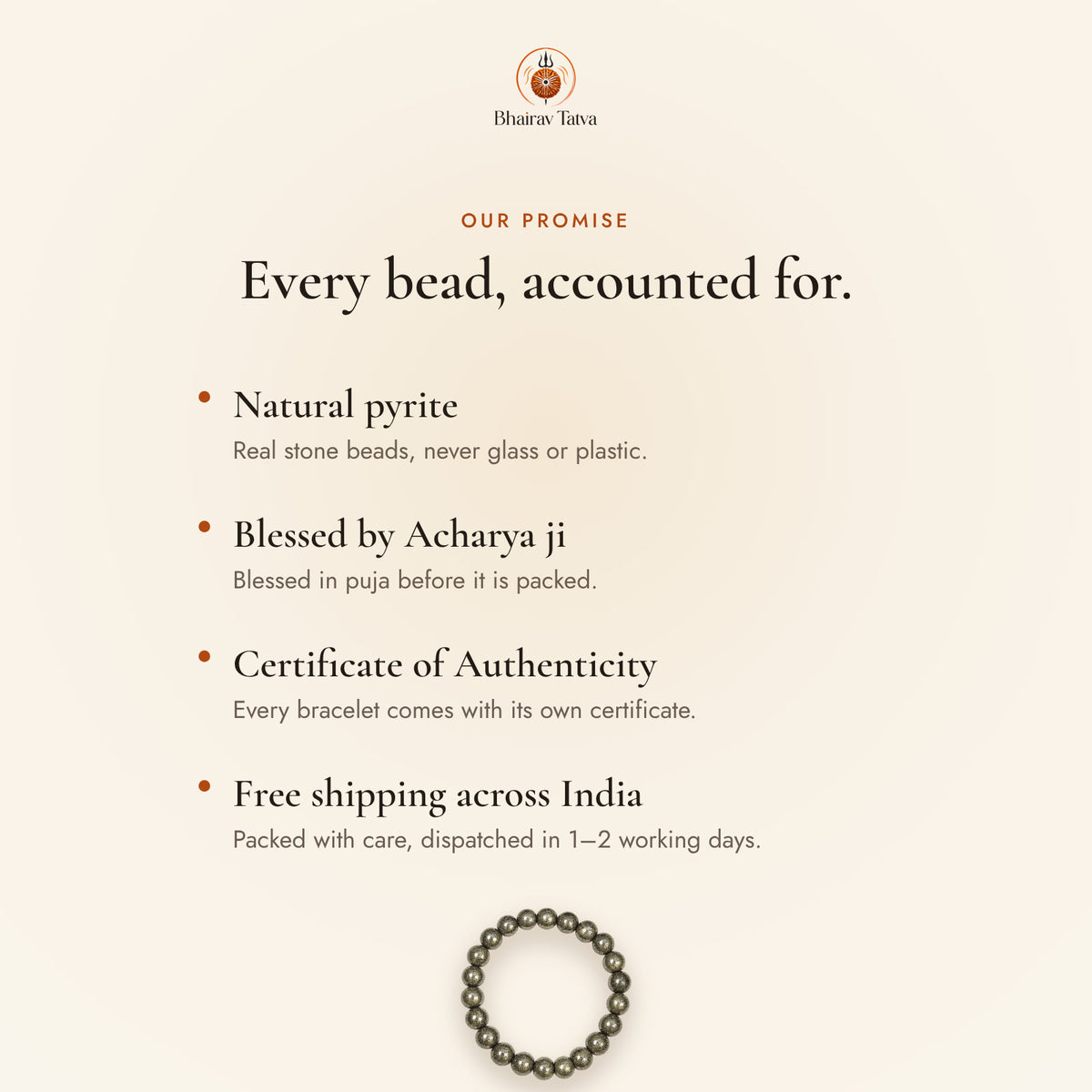 Our promise: natural beads, blessed by Acharya ji, Certificate of Authenticity, free shipping across India