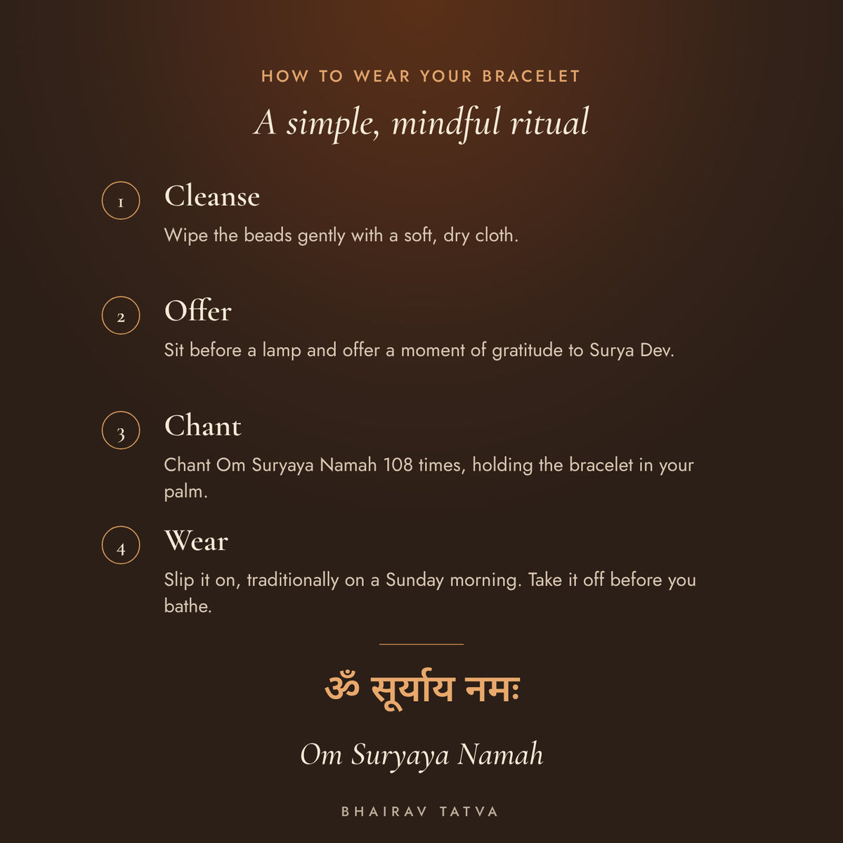 How to wear the Tiger Eye Bracelet: cleanse, offer, chant Om Suryaya Namah, wear